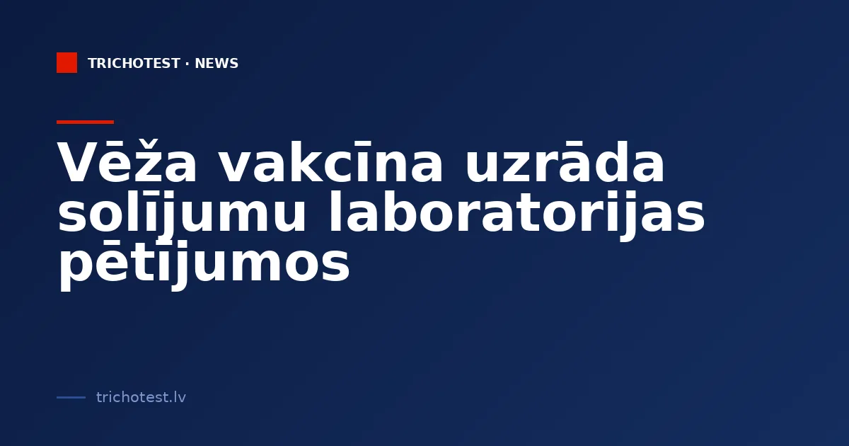 Cancer Vaccine Shows Promise in Laboratory Trials